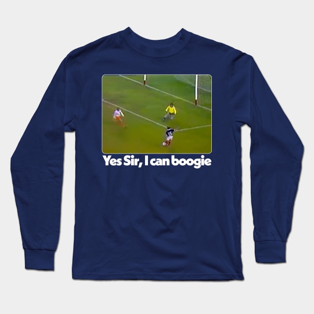 Yes Sir, I Can Boogie / 78 WC Special Long Sleeve T-Shirt by DankFutura